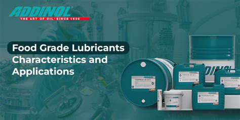 Food Grade Lubricants Characteristics And Applications Addinol India