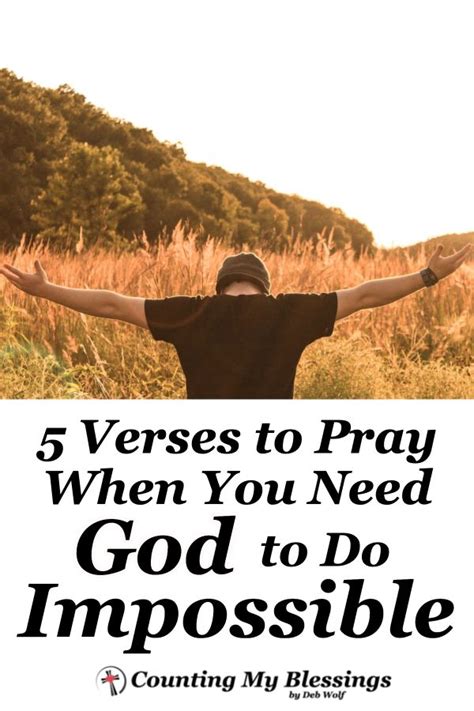 5 Verses To Pray When You Need God To Do The Impossible Cmb How To