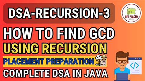 Best Dsa Course Recursion 3 How To Find Gcd Using Recursion Leetcode