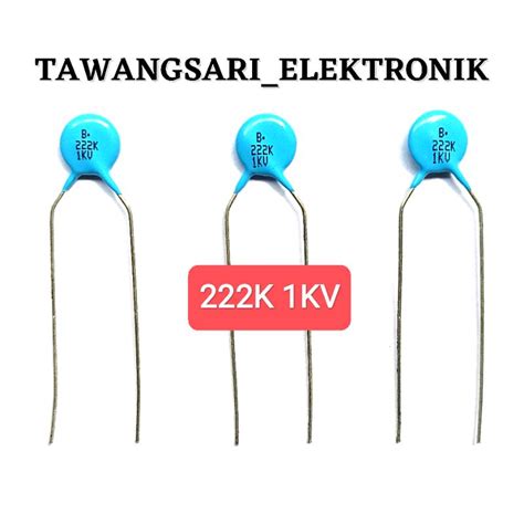 Jual kapasitor 222k 1kv capasitor 222k 1kv ceramic 222k 1kv original ...