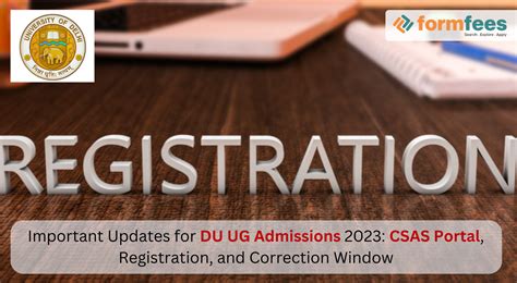 Important Updates For Du Ug Admissions 2023 Csas Portal Registration