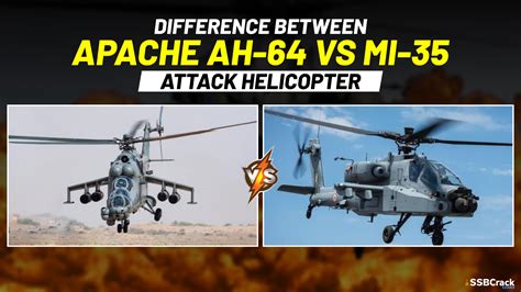 Difference Between Apache AH-64 attack helicopter VS Mi-35 Attack ...