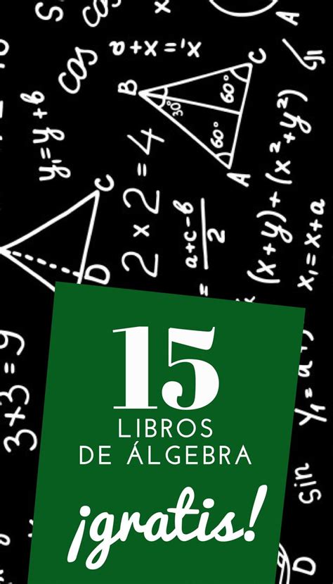 15 Libros de Álgebra para leer Gratis Libro de algebra Libros de