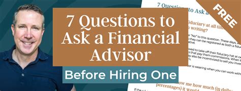 7 Questions To Ask Before Hiring A Financial Advisor