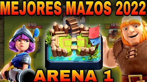 Los MEJORES MAZOS Para ARENA 1 ESTADIO DUENDE En 2022 Clash Royale