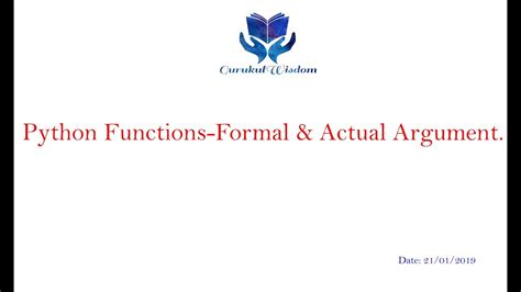 73 Python Functions Formal And Actual Arguments Youtube