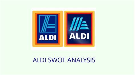 Aldi Swot Analysis Aldi Case Study Case Study On Aldi Aldi Story