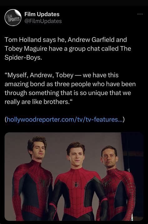 Tom Holland Says He Andrew Garfield And Tobey Maguire Have A Group