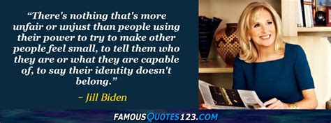 Jill Biden Quotes on Life, People, Community and Women