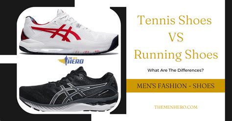 Tennis Shoes Vs Running Shoes What S The Difference The Men Hero