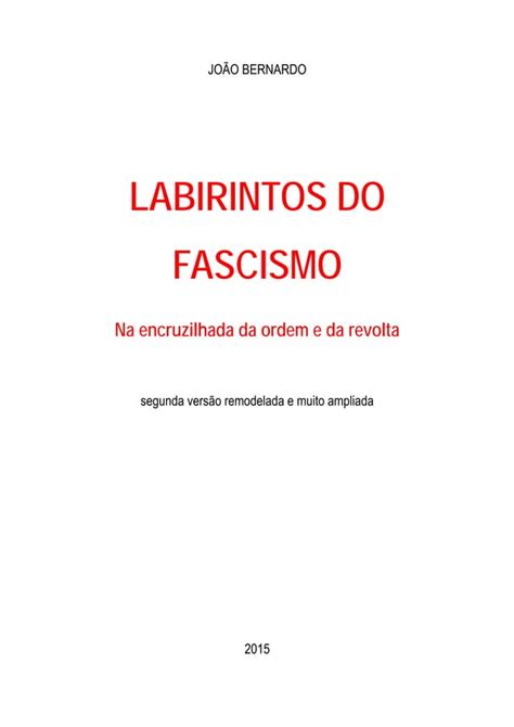 Labirintos Do Fascismo Na Encruzilhada Da Ordem E Da Revolta PDF