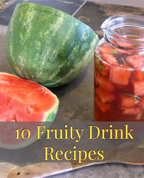 10 Fruity Drink Recipes - Deja Vue Designs