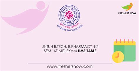 Jntuh B Tech B Pharmacy Sem St Mid Exam Time Table Out