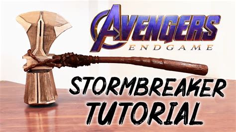 Making Thors Stormbreaker Weapon From Avengers End Game Youtube