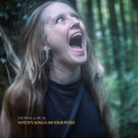 Lucy Muse On Twitter Screaming In The Forest For Witch S Song I Am Your Pussy Our New Single
