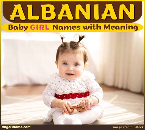 Top 200+ Baby Girl Names in Albania [Catchy & Cool] | Angelsname.com