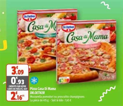 Promo Pizza Casa Di Mama Dr Oetker Chez Coccinelle Supermarch