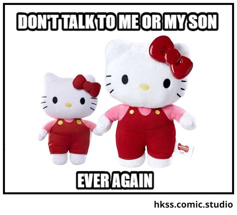 dont talk to me or my son meme hkss plushie ver | Fandom