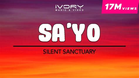 Silent Sanctuary Sa Yo Official Lyric Video Youtube Music