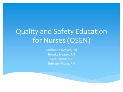 Quality And Safety Education For Nurses QSEN