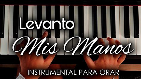 1 HORA DE ADORACIÓN INSTRUMENTAL DE PIANO - YouTube