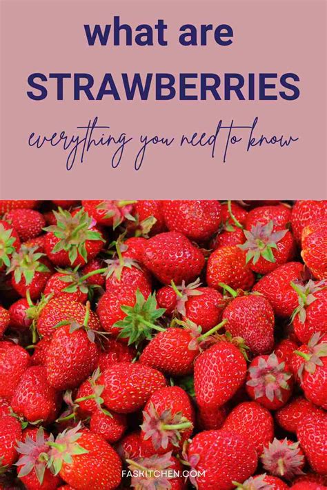 Strawberries 101 Nutrition Benefits How To Use Buy Store