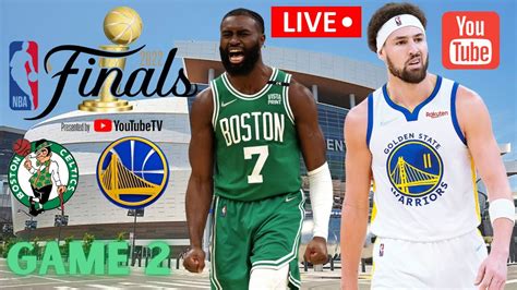 Nba Finals Game Boston Celtics Vs Golden State Warriors L Live Play