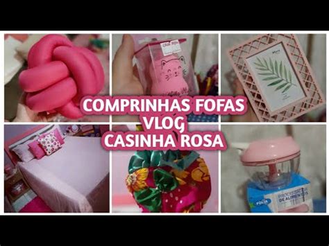 Comprinhas Casa Rosa Vlog Rotina Coisas Fofas Dicas