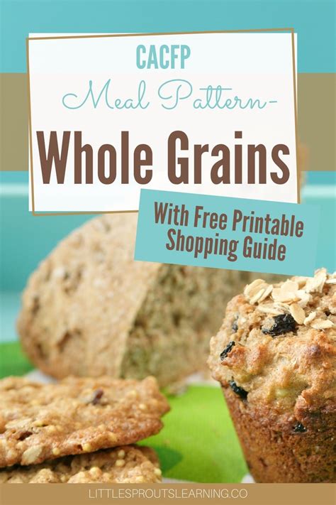 CACFP Meal Pattern-Whole Grains-Little Sprout Learning