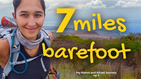 What Naked And Afraid Taught Me About JOY Barefoot Adventure YouTube