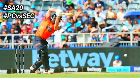 Pretoria Capitals Vs Sunrisers Eastern Cape Final Sa20 Highlights Of