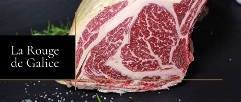 Blonde de Galice maturée jours Rubia Gallega Formia Monaco