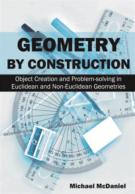 Read Geometry By Construction Online By Michael Mcdaniel Books