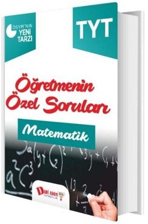 Dahi Adam Yayınları TYT Matematik Öğretmenin Özel Soruları Soru Bankas