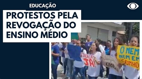 Protestos pedem revogação do novo Ensino Médio YouTube