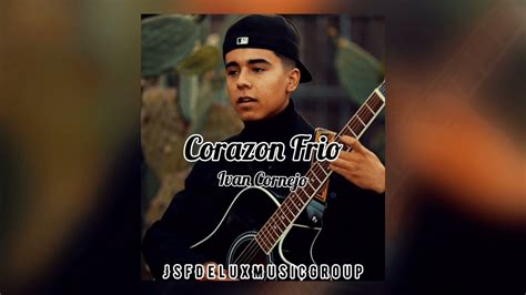 Corazon Frio Ivan Cornejo 2021 Acordes Chordify