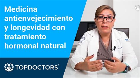 Medicina Antienvejecimiento Y Longevidad Con Tratamiento Hormonal