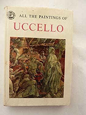 All The Paintings Of Paolo Uccello - Complete Library Of World Art used ...