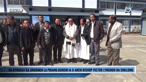 Ha Ryngkat Ka Jingkmen La Pdiang Burom Ia U Arch Bishop Victor Lyngdoh