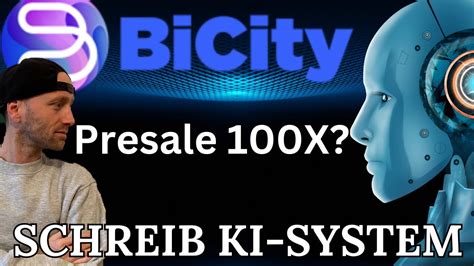 KI KRYPTO PREASALE BICITY DEUTSCHPRESALE MIT 100X POTENTIAL AI