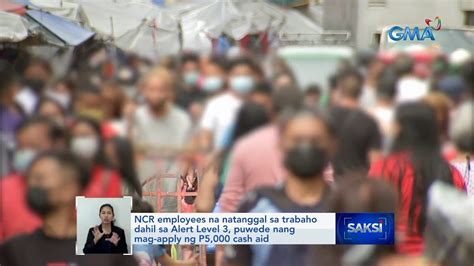 Ncr Employees Na Natanggal Sa Trabaho Dahil Sa Alert Level Puwede