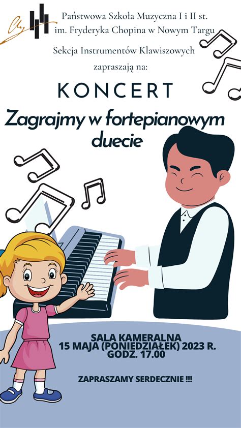 Koncert Zagrajmy W Fortepianowym Duecie Pa Stwowa Szko A Muzyczna I