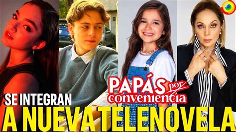 Más Actores Se Unen A PAPÁS POR CONVENIENCIA Próximo Estreno De