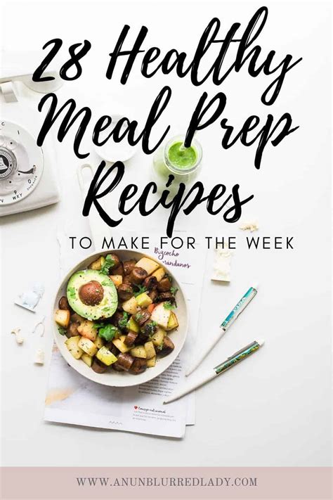 28 Healthy Meal Prep Recipes For An Easy Week An Unblurred Lady