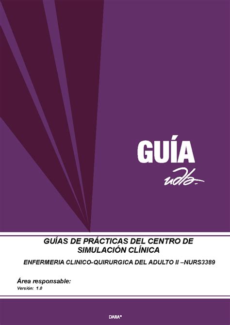 GuÍa De Práctica Nurs 3389 Enfermería Clínico Quirúrgica Del Adulto Ii