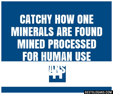 30+ Catchy How One Minerals Are Found Mined Processed For Human Use ...