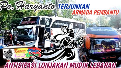 Po Haryanto Terjunkan Armada Pembantu Antisipasi Lonjakan Penumpang