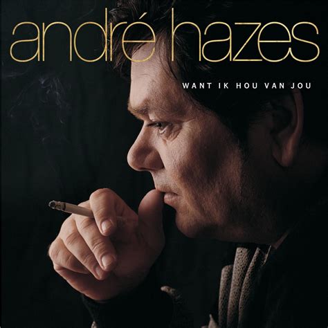 ‎want Ik Hou Van Jou Album Van André Hazes Apple Music