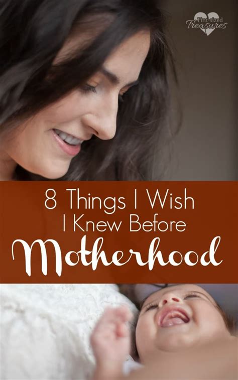 8 Things I Wish I Knew Before Motherhood · Pint Sized Treasures