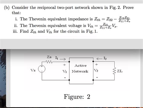 Solved B Consider The Reciprocal Two Port Network Shown In Chegg